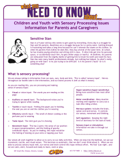 Children and Youth with Sensory Processing Issues Information for