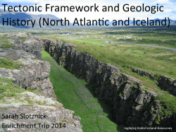 Tectonic Framework and Geologic History (North Atlan!c and Iceland)