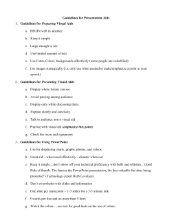 Guidelines for Presentation Aids 1. Guidelines for Preparing Visual