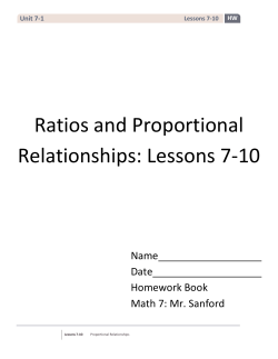 Ratios and Proportional Relationships: Lessons 7-10