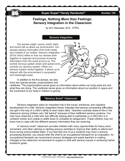 Feelings, Nothing More than Feelings: Sensory Integration in the