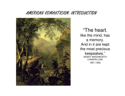 AMERICAN ROMANTICISM: INTRODUCTION &ldquo;The heart,