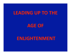 LEADING UP TO THE AGE OF ENLIGHTENMENT