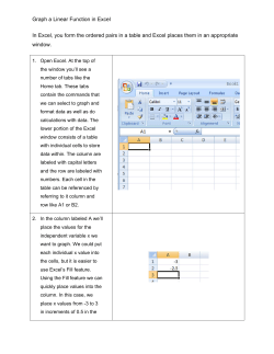 Graph a Linear Function in Excel In Excel, you form the ordered