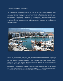 The Turkish Republic of North Cyprus lies at the crossroads of three