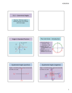13.2 &ndash; Coterminal Angles Angle in Standard Position The Unit Circle