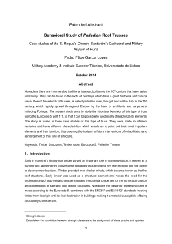 Extended Abstract Behavioral Study of Palladian Roof Trusses