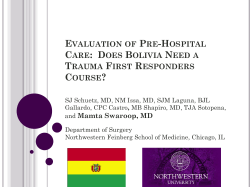 EVALUATION OF PRE-HOSPITAL CARE: DOES BOLIVIA NEED A
