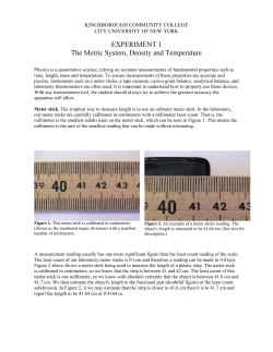 EXPERIMENT 1 The Metric System, Density and Temperature