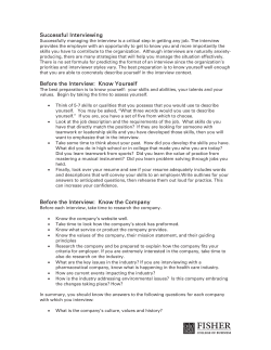 Successful Interviewing Before the Interview: Know Yourself Before