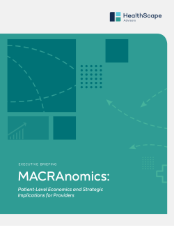 MACRAnomics - HealthScape Advisors