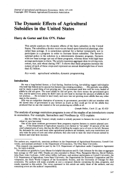 The Dynamic Effects of Agricultural Subsidies in