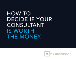 HOW TO DECIDE IF YOUR CONSULTANT IS WORTH THE MONEY.