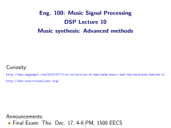 Eng. 100: Music Signal Processing DSP Lecture 10 Music synthesis