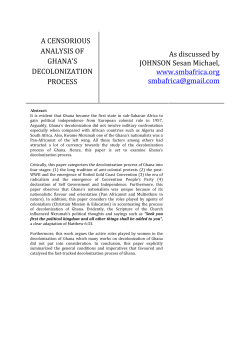A Censorious Analysis of Ghana`s Decolonization Process
