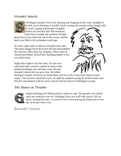 Grendel Attacks The Danes in Trouble Beowulf`s Journey