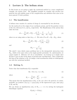1 Lecture 2: The helium atom - Tobias J. Osborne`s research notes