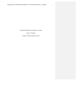 Running Head: THURGOOD MARSHALL: THE STRENGTH OF A