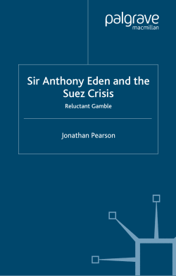 Sir Anthony Eden and the Suez Crisis: Reluctant Gamble
