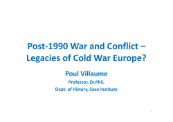 Post-1990 War and Conflict &ndash; Legacies of Cold War Europe?