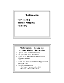 Photorealism: Ray Tracing, Texture Mapping, Radiosity