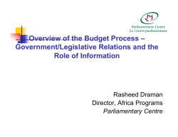 Overview of the Budget Process &ndash; Government/Legislative Relations