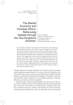 The Market Economy and Christian Ethics: Refocusing Debate