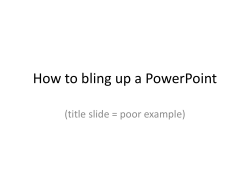 How to bling up a PowerPoint