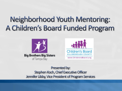 Big Brothers Big Sisters of Tampa Bay, a Children`s Board funded