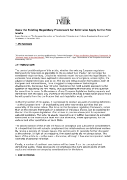 Does the Existing Regulatory Framework for Television Apply