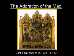 A Presentation on Gentile de Fabriano`s &ldquo;The Adoration of the Magi&rdquo;