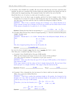 1. [12 points] Jerry Giraffe was a giraffe. He was six feet tall when he