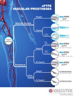 ePTFE Vascular ProsThEsEs - Terumo Cardiovascular Systems