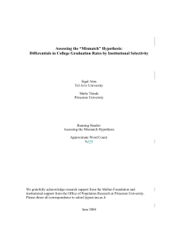 Assessing the &ldquo;Mismatch&rdquo; Hypothesis: Differentials in College