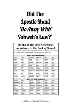 Did The Apostle Shaul `Do Away With` Yahweh`s Law?