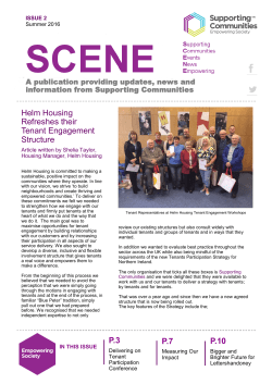 P.3 P.7 P.10 Helm Housing Refreshes their Tenant Engagement