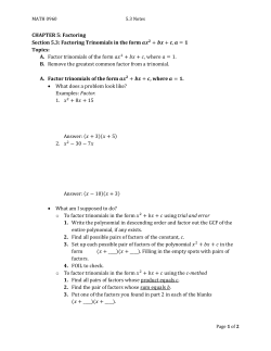 CHAPTER 5: Factoring Section 5.3: Factoring Trinomials in the form
