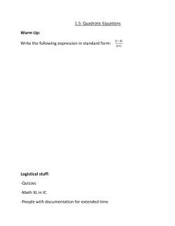 1.5: Quadratic Equations Warm Up: Write the following expression in
