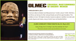 THROUGH MAY 8, 2011 America`s oldest civilization and