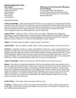 BOSTON MASSACRE TRIAL Key Players: Justice Edmund
