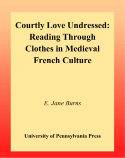 Courtly Love Undressed: Reading Through Clothes in Medieval