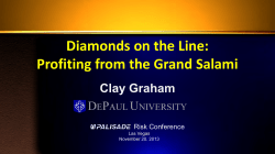 Diamonds on the Line: Profiting from the Grand Salami