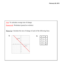 Aim: To calculate average rate of change Homework: Worksheet