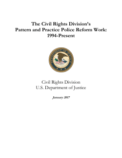 The Civil Rights Division`s Pattern and Practice Police Reform Work
