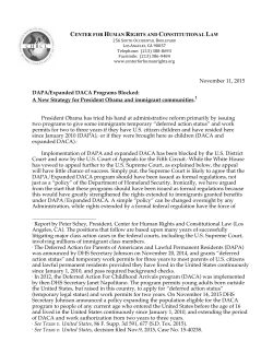 November 11, 2015 DAPA/Expanded DACA Programs Blocked: A