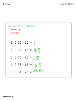 1. 0.05 * 20 = 2. 0.32 * 15 = 3. 0.06 * 25 = 4. 0.75 * 18 = 5. 0.34 * 76