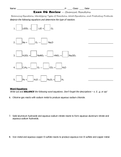 Exam #6 Review &ndash; Chemical Reactions