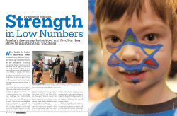 Alaska`s Jews may be isolated and few, but they strive to maintain