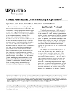 Climate Forecast and Decision Making in Agriculture1