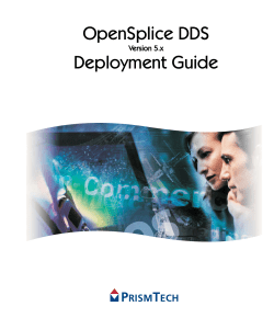 OpenSplice DDS 5.x - Deployment Guide (38 - rvw42)